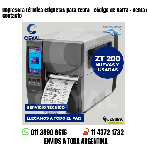 Impresora térmica etiquetas para zebra  código de barra – Venta de lentes de contacto